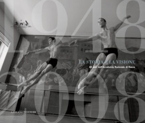 L’Accademia Nazionale di Danza di Roma – National Dance Academy of Rome