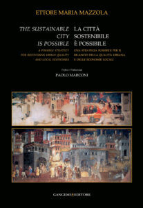 La città sostenibile è possibile / The sustainable city is possible