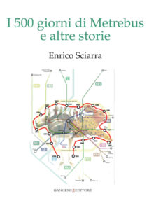 I 500 giorni di Metrebus e altre storie