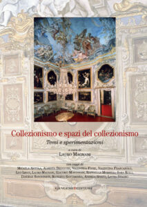 Collezionismo e spazi del collezionismo