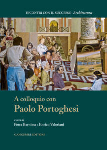 A colloquio con Paolo Portoghesi