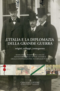 L’Italia e la diplomazia della grande guerra