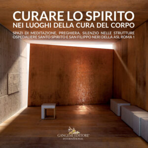 Curare lo spirito nei luoghi della cura del corpo