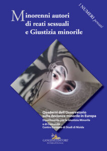 Minorenni autori di reati sessuali e Giustizia minorile