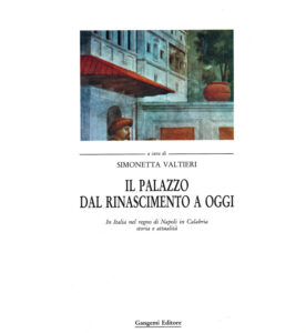 Il Palazzo dal Rinascimento a oggi