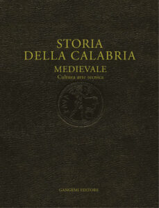 Storia della Calabria Medievale Vol 2