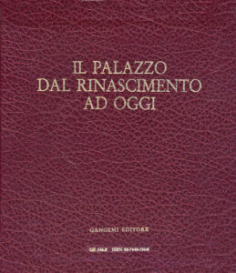 Il palazzo dal Rinascimento ad oggi